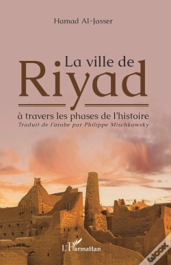 Capa do artigo La Ville De Riyad A Travers Les Phases De L'Histoire