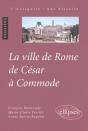 La Ville De Rome De César À Commode - Preview