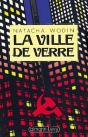 La Ville De Verre - Preview