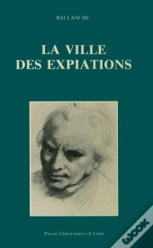 La Ville Des Expiations Et Autres Textes