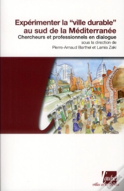 Capa do artigo La Ville Durable Au Sud De La Méditerranée ; Paroles De Chercheurs Et De Professionnels