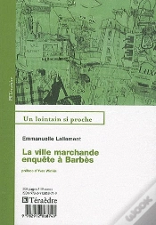 Capa do artigo La Ville Marchande, Enquête À Barbès