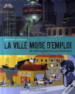 Capa do artigo La Ville Mode D'Emploi ; De Mon Quartier À La Mégalopole