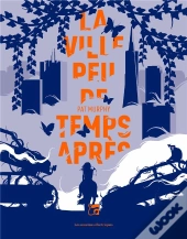 La Ville Peu De Temps Apres