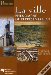 La Ville ; Phénomène De Représentation