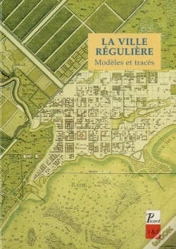Capa do artigo La Ville Régulière. Modèles Et Tracés