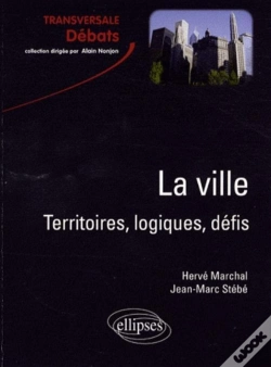 Capa do artigo La Ville. Territoires, Logiques, Défis