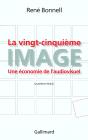 La Vingt-Cinquième Image : Une Économie De L'Audiovisuel - Preview