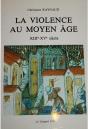 La Violence Au Moyen-Age (Xiii - Xv E Siecle) - Preview