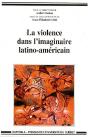 La Violence Dans L'Imaginaire Latino-Américain - Preview