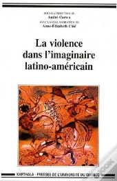 La Violence Dans L'Imaginaire Latino-Américain
