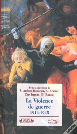 Capa do artigo La Violence De Guerre ; 1914-1945