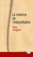 La Violence De L'Interprétation (7e Édition)
