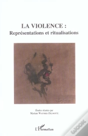 Capa do artigo La Violence : Représentations Et Ritualisations