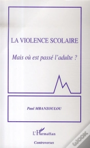 Capa do artigo La Violence Scolaire ; Mais Où Est Passé L