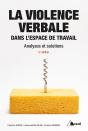 La Violence Verbale Dans L'Espace De Travail ; Analyses Et Solutions (2e Édition) - Preview