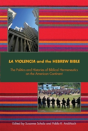 La Violencia And The Hebrew Bible - Preview