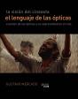 La Visión Del Cineasta. El Lenguaje De Las Ópticas - Preview