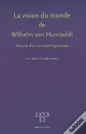 Capa do artigo La Vision Du Monde De Wilhelm Von Humboldt