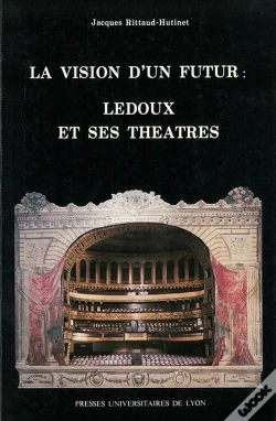 Capa do artigo La Vision D'Un Futur Ledoux Et Ses Theatres