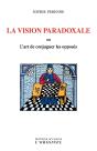 La Vision Paradoxale - Preview