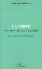 La Visite ; Une Ouverture Vers L'Essentiel - Preview