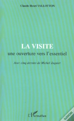 Capa do artigo La Visite ; Une Ouverture Vers L'Essentiel
