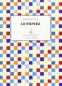 La Víspera - Preview