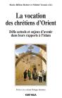 La Vocation Des Chrétiens D'Orient - Preview
