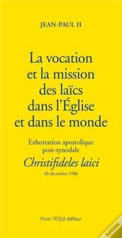 Capa do artigo La Vocation Et La Mission Des Laïcs Dans L'Eglise Et Dans Le Monde - Christifideles Laici : Exhortaion Apostolique Post-Synodale Du 30 Décembre 1988