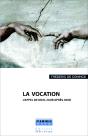 La Vocation ; L'Appel De Dieu, Jour Après Jour - Preview