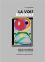 La Voie Blanche - Preview