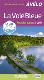 La Voie Bleue : Moselle - Saône À Vélo - Preview
