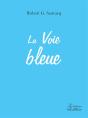 La Voie Bleue - Preview