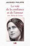 La Voie De La Confiance Et De L'Amour