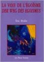 La Voie De L'Egoisme - Preview