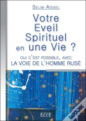 La Voie De L'Homme Ruse - Techniques De Transformation Interieure