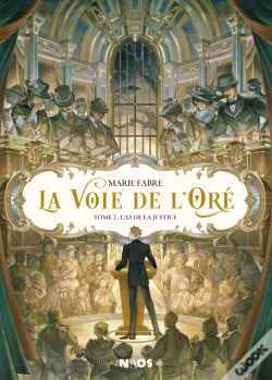 Capa do artigo La Voie De L'Oré Tome 2 : L'As De La Justice