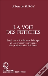 La Voie Des Fetiches