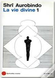 La Voie Divine T. 1
