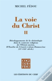 La Voie Du Christ Ii