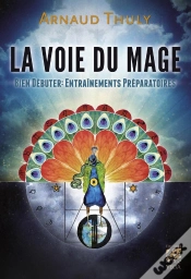 Capa do artigo La Voie Du Mage, Bien Débuter : Entraînements Préparatoires