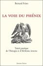 La Voie Du Phénix ; Traité Pratique De Théurgie Et D'Alchimie Interne - Preview