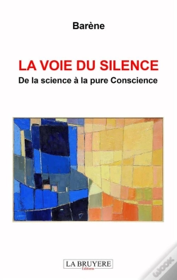 Capa do artigo La Voie Du Silence ; De La Science À La Pure Conscience