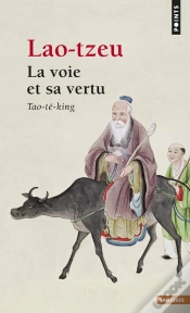 Capa do artigo La Voie Et Sa Vertu - Tao-Te-King