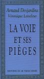 La Voie Et Ses Pièges - Preview