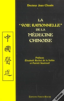 Capa do artigo La Voie Rationnelle De La Medecine Chinoise