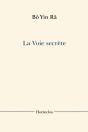 La Voie Secrete - Preview