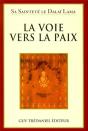 La Voie Vers La Paix Selon La Saintete Le Dalai Lama - Preview
