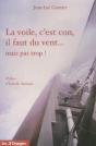 La Voile, C'Est Con, Il Faut Du Vent... Mais Pas Trop - Preview